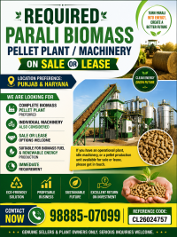 Required: Parali Biomass Pellet Plant / Machinery in Punjab & Haryana